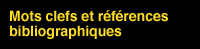 Mots clefs et références bibliographiques